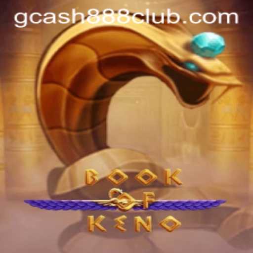 Exploring BookOfKeno: A Thrilling Gaming Experience with Gcash88.COM
