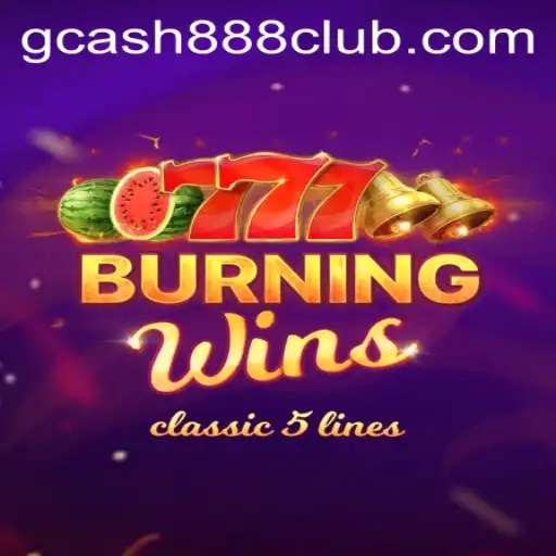 BurningWins: A Thrilling Casino Experience with Gcash88.COM