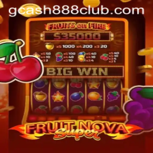 Exploring the World of FruitNovaSuper and Its Connection with Gcash88.COM
