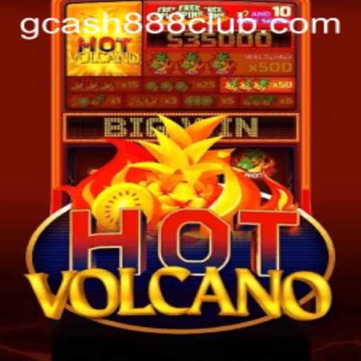 Explore the Eruption: HotVolcano and Gcash88.COM