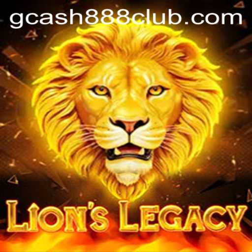 Discover the Thrilling World of LionsLegacy and the Emergence of Gcash88.COM