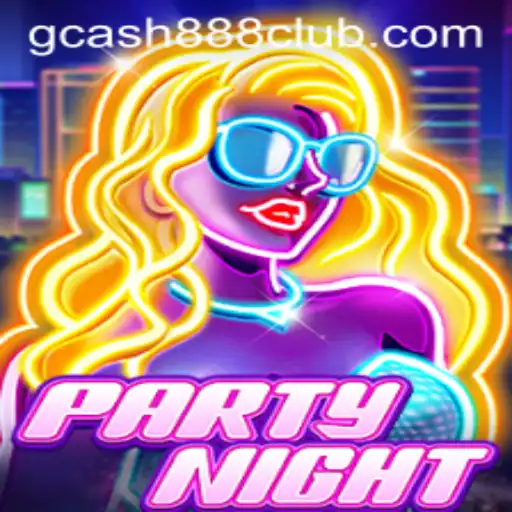 Explore the Exciting World of PartyNight and Gcash88.COM