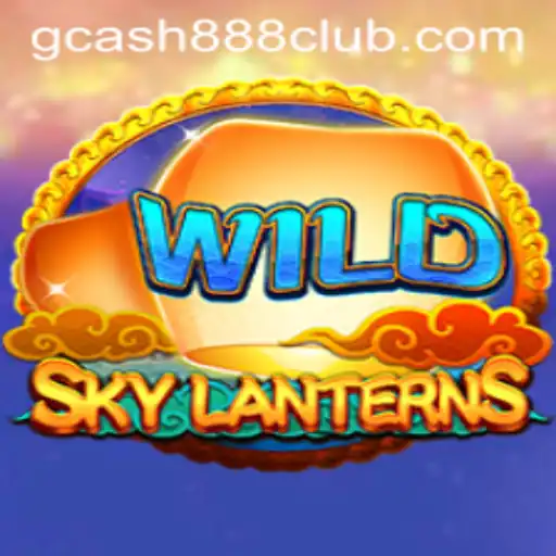 SkyLanterns: An Exciting Adventure with Gcash88.COM
